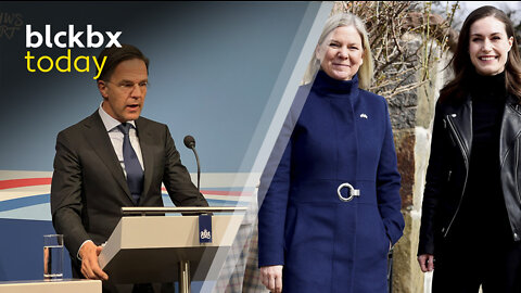 blckbx today: Rutte waarschuwt voor lastenverzwaring, Finland en Zweden mogelijk in de NAVO en meer...