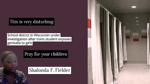 School district in Wisconsin under investigation after trans student exposes genitalia to girls