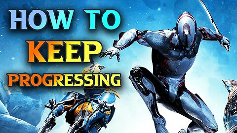 WARFRAME Beginner's Guide 2023 - How To Keep Progressing Your mastery Rank