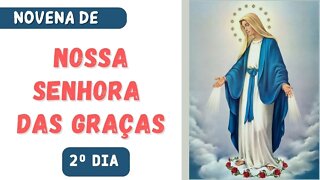 2º Dia da Novena de Nossa Senhora das Graças (Medalha milagrosa)