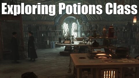 Hogwarts Legacy Exploring Potions Class