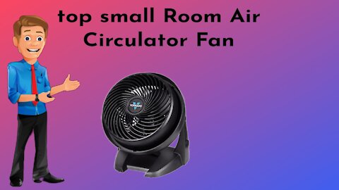 Top small room air circulator fan #Top_small _room_air _circulator_fan