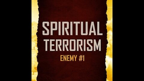 Spiritual Terrorism