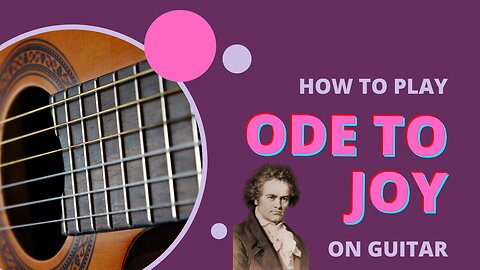 How To Play Ode To Joy on Guitar (Single Notes)