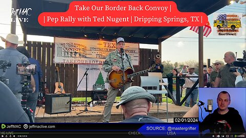 Take Our Border Back Convoy | Pep Rally with Ted Nugent | Dripping Springs, TX |