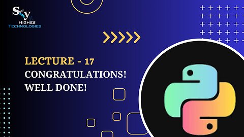 17. Congratulations! Well done! | Skyhighes | Python