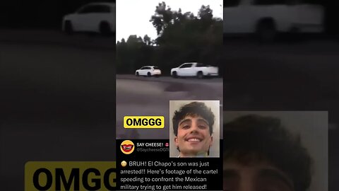 El Chapo’s Son ARRESTED - Footage of Mexican Cartel Cars Speeding to Confront Military 2023