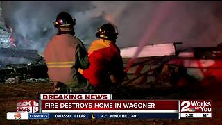 Fire destroys home in Wagoner