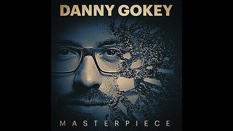 Danny Gokey - Masterpiece