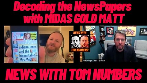 Tarot By Janine Decoding The Newspapers with MATT from MIDAS GOLD - News with TOM NUMBERS