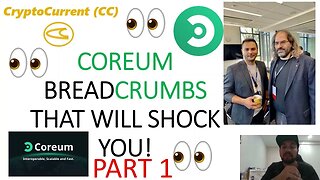 COREUM BREADCRUMBS THAT WILL SHOCK YOU (PART 1)