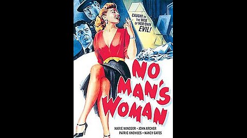 No Man's Woman 1955, Full Movie #free