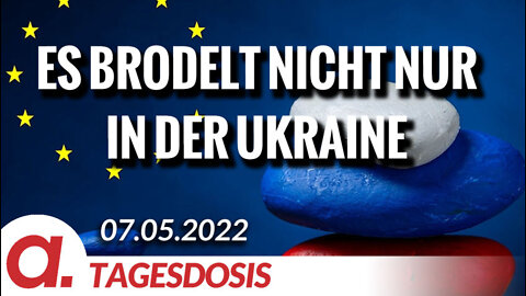 Es brodelt nicht nur in der Ukraine | Von Hermann Ploppa