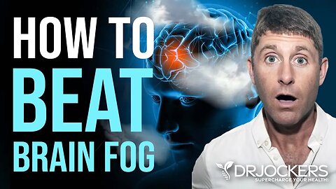 Top 12 Strategies to Beat Brain Fog
