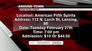 Around Town 2/22/19: Bob Ross Night