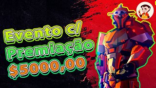 EV: EVENTO com Premiação de $5000,00 ◘