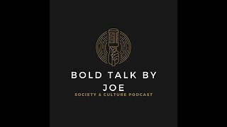 Bold Talk By Joe Podcast | Millennial's