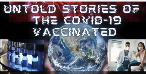 Untold Stories of the Covid-19 Vaccine