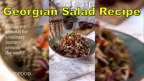 Georgian Salad Recipe: Taste the Flavors of the Caucasus-4K | رسپی سالاد گرجی