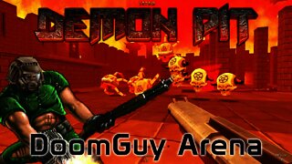 Demon Pit - DoomGuy Arena