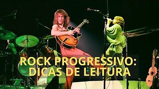 ROCK PROGRESSIVO: DICAS DE LEITURA