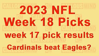 2023 National Football League Week 18 Predictions | week 17 pick results