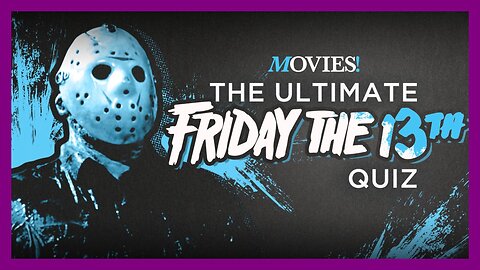 The Ultimate Friday the 13th Quiz [Movies Network]