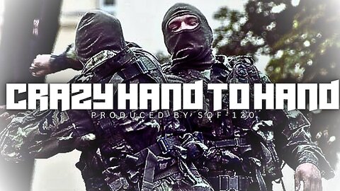 CRAZY HAND-TO-HAND COMBAT SPECIAL FORCES - Military Motivational Video - Military Tribute - Spec Ops