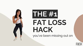 The Game-Changing Fat Loss Hack You've Been Missing Out On