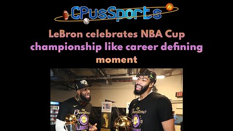 Was the NBA Cup a career defining moment for LeBron James?