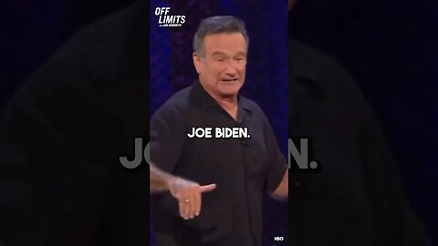 Robin Williams KNEW something was wrong with Joe Biden