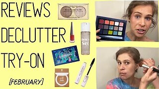 TRY-ON • REVIEWS • DECLUTTER | monthly makeup routine - february, ‘23 | melissajackson07