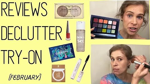 TRY-ON • REVIEWS • DECLUTTER | monthly makeup routine - february, ‘23 | melissajackson07