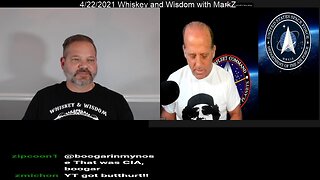 [theorginalmarkz] Whiskey and Wisdom with MarkZ [Apr 22, 2021]