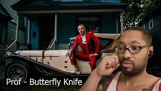 PROF - Butterfly Knife (Official Audio)[REACTION]