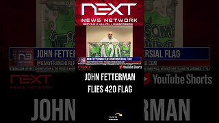 John Fetterman Flies Controversial Flag #shorts