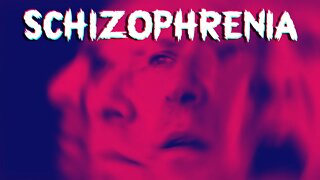 Schizophrenia