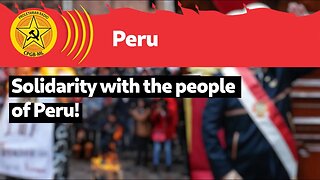 Solidarity with the people of Peru!