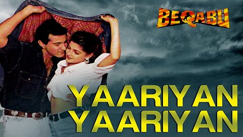 Yaariyan Yaariyan | Beqabu | Sanjay Kapoor & Mamta Kulkarni