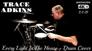Trace Adkins- Every Light In The House - Drum Cover