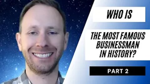 Most Famous Businessman in History (Part 2) - KOG Entrepreneur Show - Episode 54