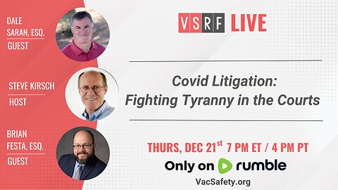 VSRF Live #107: Covid Litigation Updates