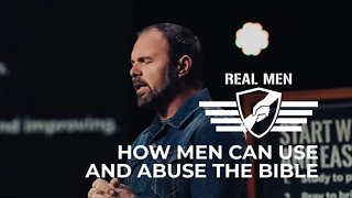 Real Men - How Men Can Use and Abuse the Bible