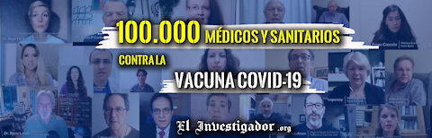 Cerca de 100.000 Médicos y profesionales sanitarios alertan de las "Vacunas" experimentales Covid19.
