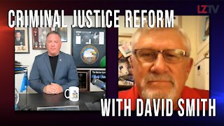 Ep 3 | Criminal Justice Reform with Special Guest David Smith