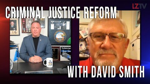 Ep 3 | Criminal Justice Reform with Special Guest David Smith