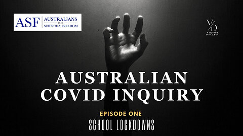The Australian COVID Inquiry: Episode One: SCHOOL LOCKDOWNS with Mr Jason Strecker