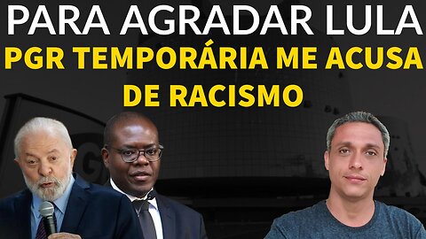 PGR temporária me acusa de racismo - Desespero pra agradar o ladrão e ficar com o cargo