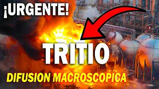 🔴 1de4 - Difusión MACROscópica de #TRITIO en el Océano Pacífico