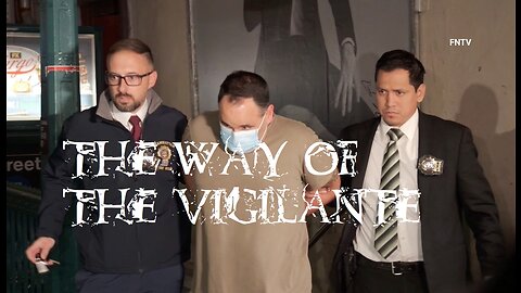 Episode 7: The Way of the Vigilante